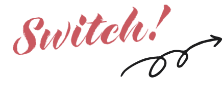 Switch!