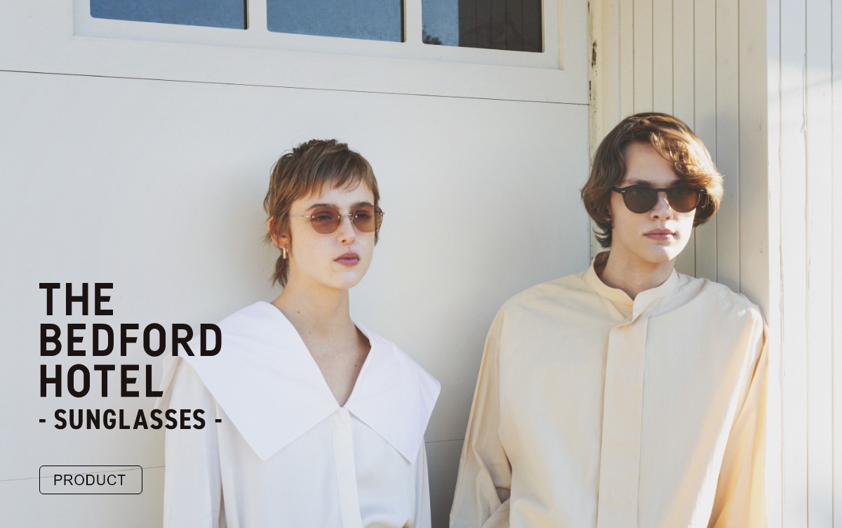 THE BEDFORD HOTEL -SUNGLASSES-