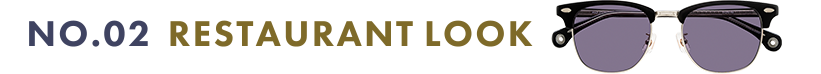 NO.02 RESTAURANT LOOK