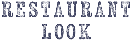 RESTAURANT LOOK